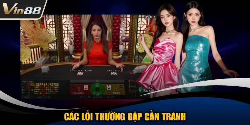Các lỗi thường gặp cần tránh