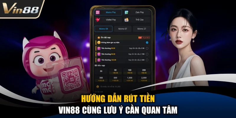 Hướng dẫn rút tiền Vin88 cùng lưu ý cần quan tâm