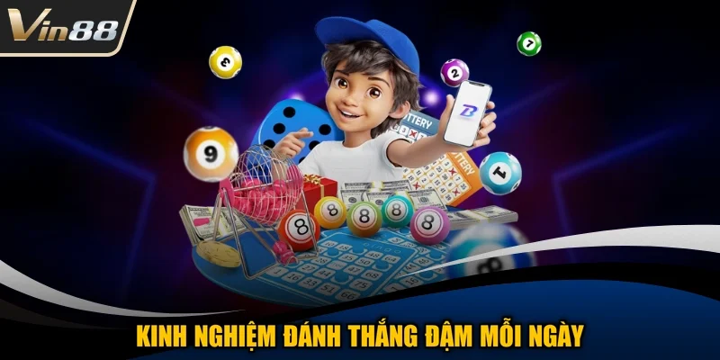 Kinh nghiệm đánh thắng đậm mỗi ngày